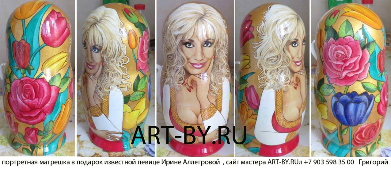 известной женщине  подарок Ирина Аллегрова матрешка по фото с рисованным портретом